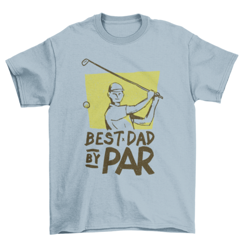 Best Dad By Par Golf T-Shirt